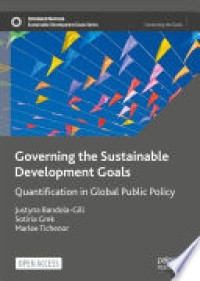 Governing the sustainable development goals : quantification in global public policy