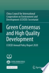 Green consensus and high quality development : cciced annual policy report 2020