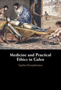 Medicine and practical ethics in Galen