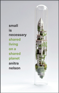 Small is necessary: shared living on a shared planet