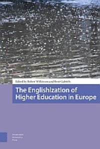 The englishization of higher education in Europe