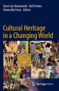 Cultural heritage in a changing world