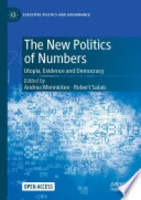 The new politics of numbers : utopia, evidence and democracy