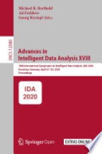 Advances in Intelligent Data Analysis XVIII: 18th International Symposium on Intelligent Data Analysis, IDA 2020, Konstanz, Germany, April 27–29, 2020, Proceedings