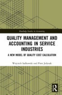 Quality Management and Accounting in Service Industries : A New Model of Quality Cost Calculation