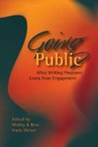 Going public : what writing programs learn from engagement