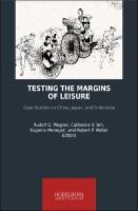 Testing the margins of leisure : case studies on China, Japan, and Indonesia