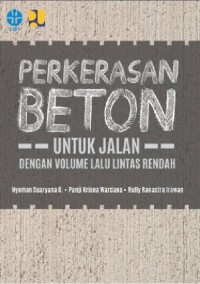 Perkerasan beton untuk jalan dengan volume lalu lintas rendah