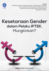 Kesetaraan  gender  dalam  pelaku  iptek,  mungkinkah?