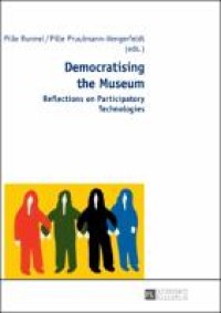 Democratising the museum : reflections on participatory technologies