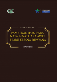 Pambekanipun Para Nata Binathara Awit Prabu Kresna Dipayana