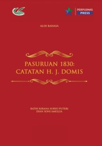 Pasuruan 1830 : catatan H. J. Domis (suntingan teks dan alih bahasa)