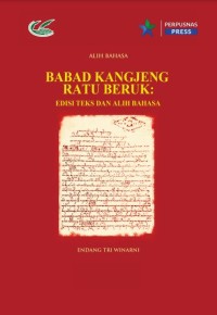 Babad Kangjeng Ratu Beruk edisi teks dan alih bahasa