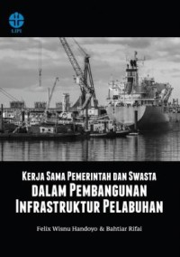 Kerja sama pemerintah dan swasta dalam pembangunan infrastruktur pelabuhan