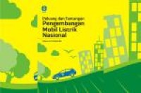 Peluang dan Tantangan Pengembangan Mobil Listrik Nasional