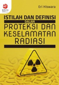 Istilah dan definisi dalam proteksi dan keselamatan radiasi