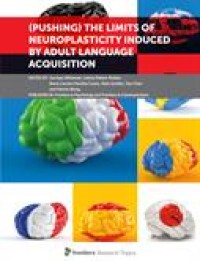 The Limits of neuroplasticity induced by adult language acquisition