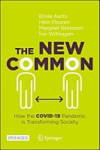 The new common: how the COVID-19 pandemic is transforming society