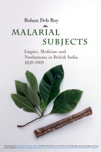 Malarial subjects : empire, medicine and nonhumans in British India, 1820-1909